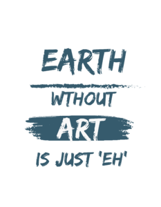 Earth without art